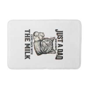 Funny Cat Dad Came Back With The Milk Vintage Shir Bath Mat