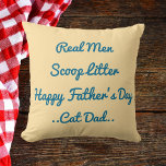 Funny Cat Dad Father's Day Gift Blue Beige Trendy Cushion<br><div class="desc">Celebrate Father’s Day with a bold and funny cat dad quote: “Real Men Scoop Litter.” This custom blue and beige throw pillow is the perfect gift for a proud cat dad with humour and heart. Ideal for pet lovers who appreciate feline-themed home decor, personalised gifts, or stylish DIY couch accents....</div>