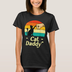 Funny Cat Daddy Vintage Cat Lover Cat Dad Fathers  T-Shirt
