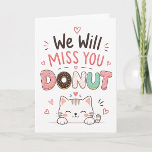 Funny cat Donut Farewell Coworker Retirement gift Card