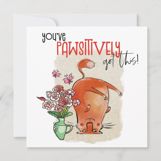 Funny Cat Encouraging Quote Pawsitively Got This (Front)