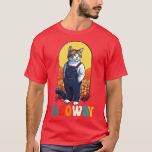 Funny Cat Farmer Meme Meow Howdy Meowdy T-Shirt