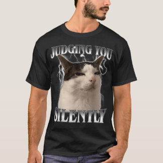 Funny Cat For Cat Lover Mum Dad Cat Judging You T-Shirt