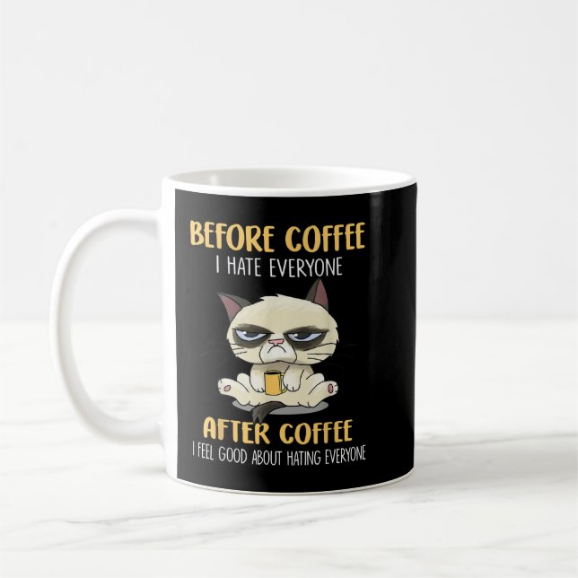 Funny Cat Grumpy Before Coffee I Hate Everyone Aft Mug (Left)