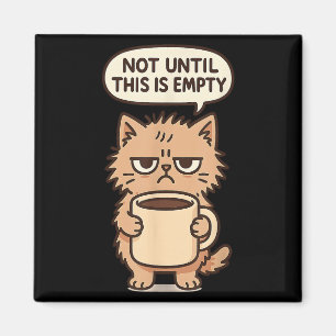 Funny Cat Grumpy Coffee Lover Not Morning Person S Magnet