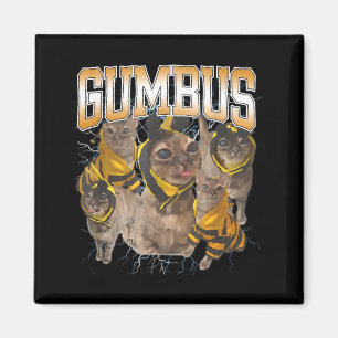 Funny Cat Gumbus Cat Lovers Trendy Cute Animal For Magnet