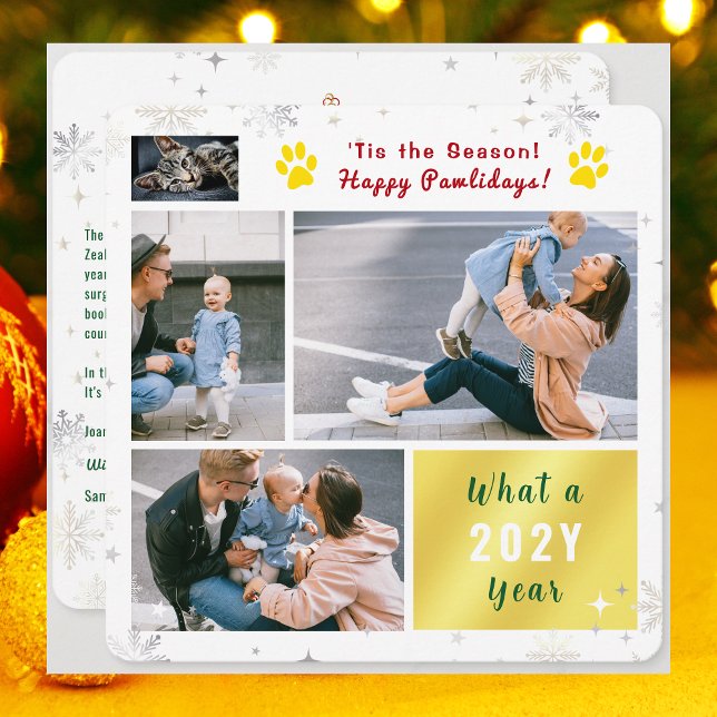 Funny Cat Happy Pawlidays Photos Christmas Letter Holiday Card (Funny Cat Dog Photo Happy Pawlidays with 4 Photos Total. Elegant Cute Snowflakes. What a year letter)