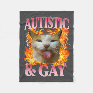 Funny Cat Humor Saying Autistic And Gay Cat Meme Q Fleece Blanket