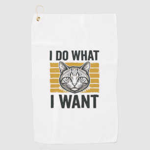 Funny Cat I Do What I Want Vintage Engraving Shirt Golf Towel