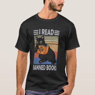 Funny Cat I Read Banned Books Bookworms Loves Read T-Shirt