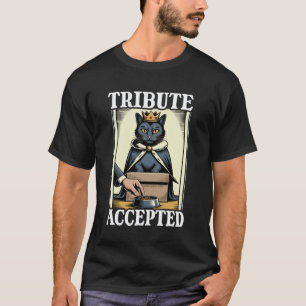 Funny Cat in Box Tribute Accepted Cat Lover Cat 2 T-Shirt