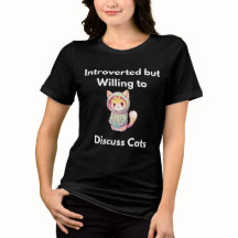 Funny Cat -Introverted but Willing to Discuss Cats