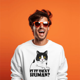 Funny Cat: Is It Okay, Human? T-Shirt