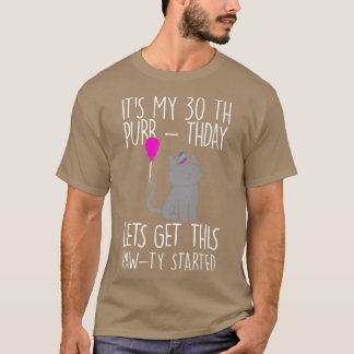 Funny Cat Its My 30th PurrThday Funny Birthday  T-Shirt