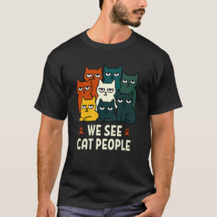 Funny Cat Joke Humour For Men Women T-Shirt