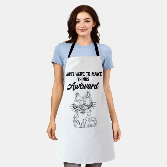 Funny Cat - Just Here to Make Things Awkward Apron (Worn)