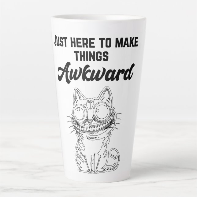 Funny Cat - Just Here to Make Things Awkward Latte Mug (Front)