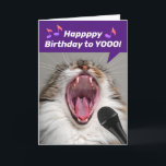 Funny Cat Loudly Singing The Birthday Song Card<br><div class="desc">A wide mouthed cat belting out the Birthday Song. The inside says,  "What I lack in rhythm,  I make up in volume. Sing loud and proud! Happy Birthday!" Anyone who loves cats and loves to sing (even though they're tone deaf),  will love this card! :D</div>