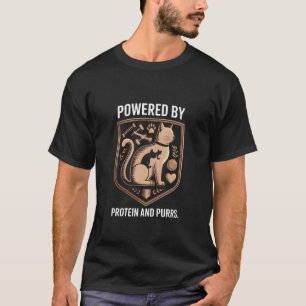 Funny Cat Lover Gym Powered by Protein and Purrs T-Shirt
