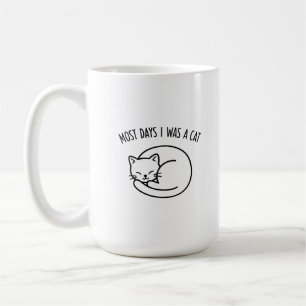 Funny Cat Lover Mug Cute Sleeping Cat Most Days