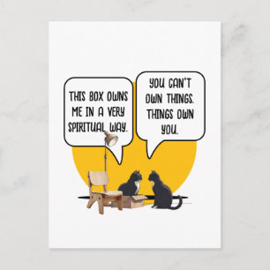 Funny Cat Materialism Philosophy Quote Postcard