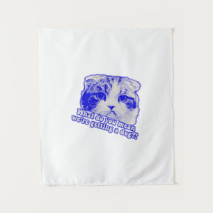 Funny cat meme for cat lovers and cat owners tapestry
