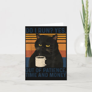 Funny Cat Meme Humour Black Cat Sarcastic Quote Me Card