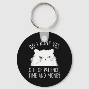 Funny Cat Meme Humour Cats Lover Sarcastic Quote Key Ring