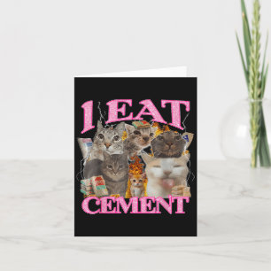 Funny Cat Meme I Eat Cement Japanese Quote Animal Card