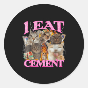 Funny Cat Meme I Eat Cement Japanese Quote Animal  Classic Round Sticker