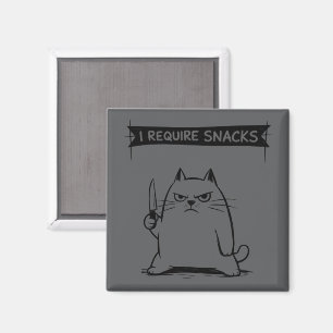 Funny Cat Meme I Require Snacks Magnet
