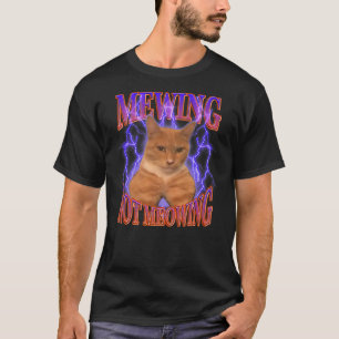 Funny Cat Meme Mewing LooksMax Meowing cat Trend T-Shirt