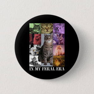 Funny Cat Moon In My Feral Era Cute Kitten For Men 6 Cm Round Badge