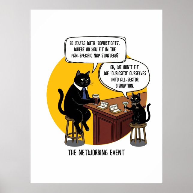 Funny Cat Office Humor Networking Event Meme Gift Poster (Front)