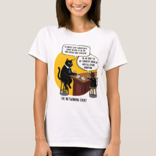 Funny Cat Office Humour Networking Event Meme Gift T-Shirt
