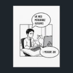 Funny Cat Office Work Humor Corporate Cartoon Postcard<br><div class="desc">A witty piece of corporate satire featuring a mischievous office cat interrupting productivity. This minimalist black-and-white cartoon captures the everyday absurdity of modern workplace culture, shifting priorities, and the struggle to stay productive while your feline supervisor takes over the keyboard. The design playfully reflects the reality of office life —...</div>