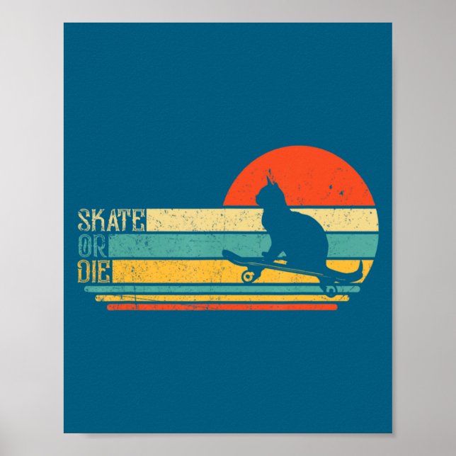Funny Cat On Skateboard Retro Skateboarder  Poster (Front)
