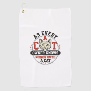 Funny Cat Owner Quote Vintage Engraving Design_1 Golf Towel