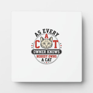 Funny Cat Owner Quote Vintage Engraving Design_1 Plaque