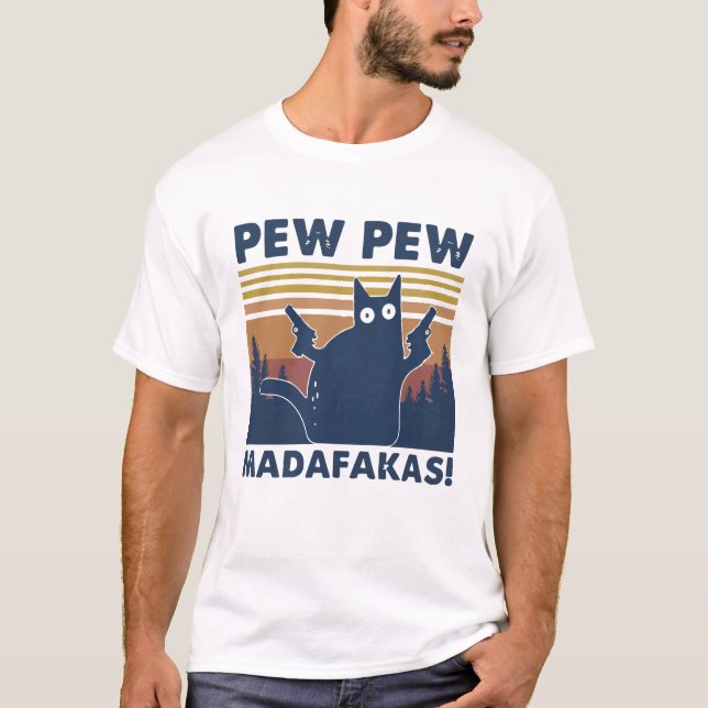 Funny Cat Pew Pew Madafakas vintage T-Shirt (Front)