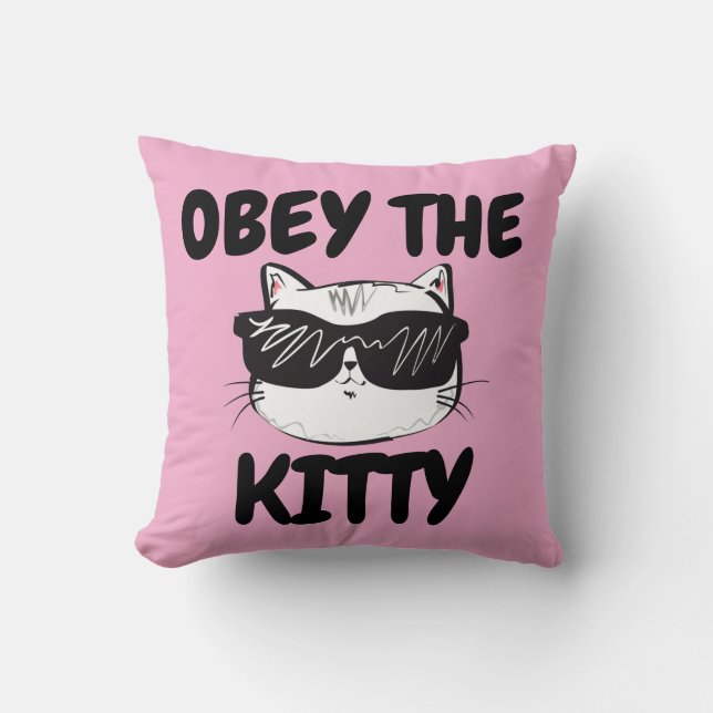 FUNNY CAT PILLOWS, OBEY THE KITTY CUSHION (Front)