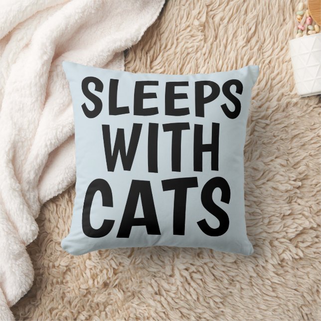 Funny Cat Pillows, SLEEPS WITH CATS Cushion (Blanket)
