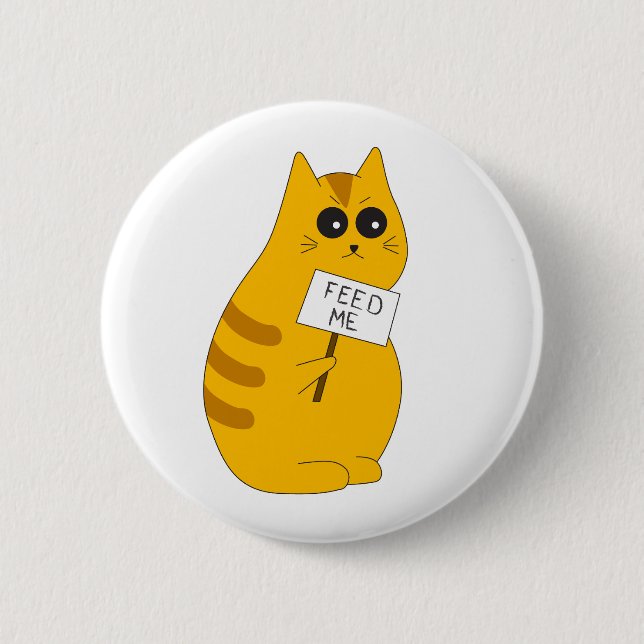 Funny Cat Pin, "Feed Me" Button (Front)