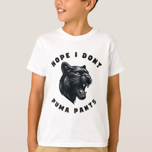 Funny Cat Pun Hope I Don't Puma Pants  T-Shirt