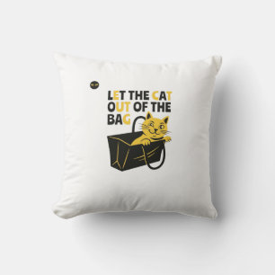 Funny Cat Pun Let the Cat Out of the Bag Punde Cushion