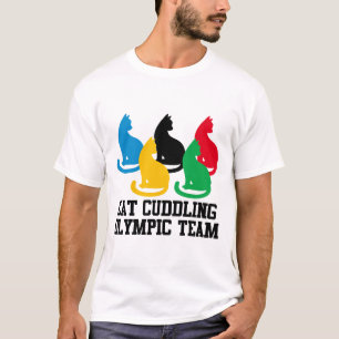Funny Cat Quote Cat Cuddling Olympic Team Cool T-Shirt