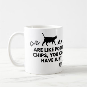 Funny Cat Quote: Cats are Like Potato Chips  Coffee Mug