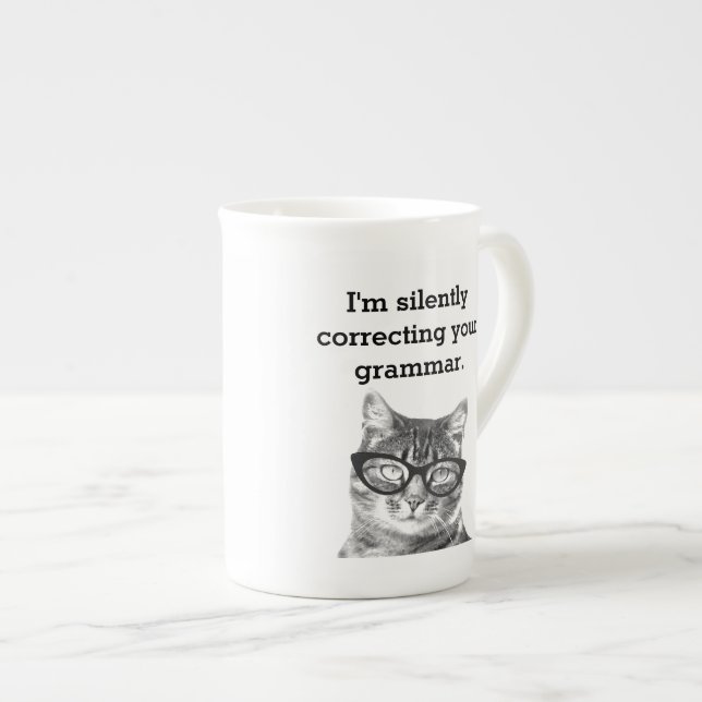 Funny cat quote photo bone china speciality tea bone china mug (Front Right)
