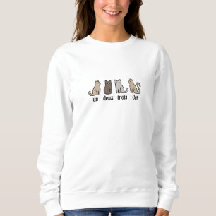 funny cat quote sweatshirt