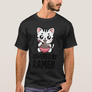 Funny Cat Ramen Powered by Ramen Kawaii Anime Cat T-Shirt